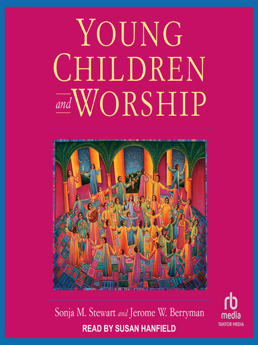 Title details for Young Children and Worship by Sonja M. Stewart - Wait list